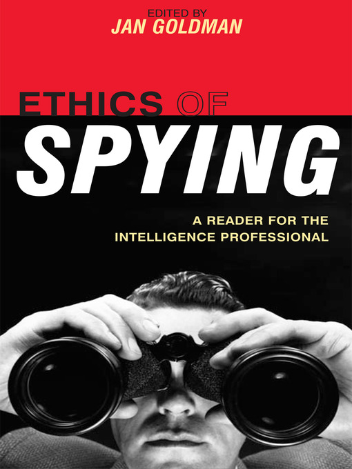 Title details for Ethics of Spying by Jan Goldman - Available